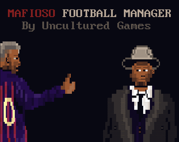 Games like Mafioso Football Manager