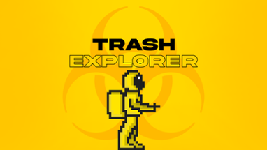 TRASH EXPLORER Image