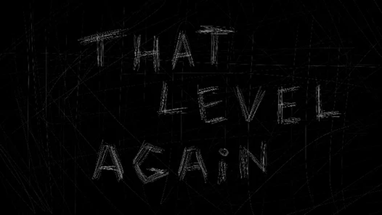 That Level Again Image