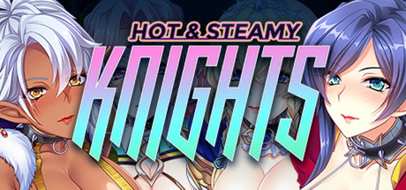 Hot & Steamy Knights Image