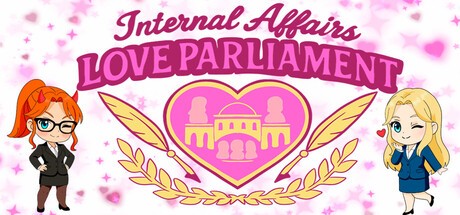 Games like Internal Affairs: Love Parliament!