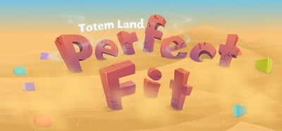 Perfect Fit - Totemland Image