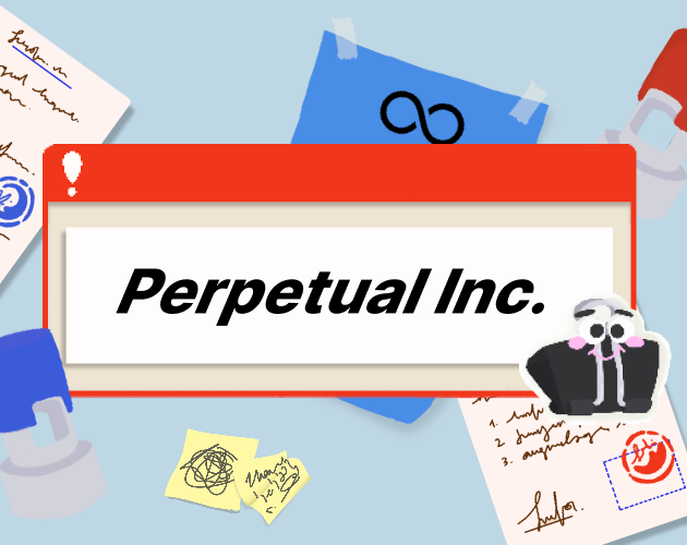 Games like Perpetual Inc.