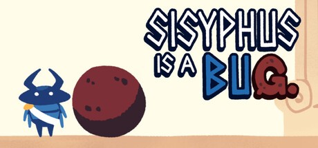 Games like Sisyphus Is a Bug
