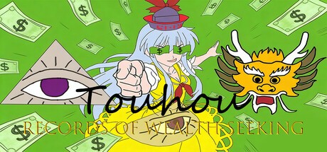Games like 东方求财史记 Touhou: Records of Wealth-Seeking