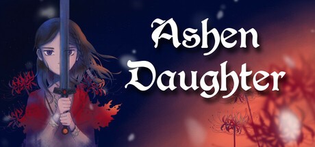 Games like Ashen Daughter