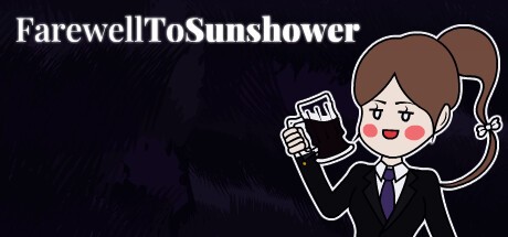 Games like Farewell To Sunshower