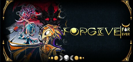 Games like FORGIVE FOR EVER