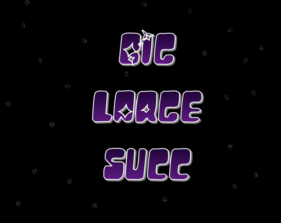 Games like Big Large Succ