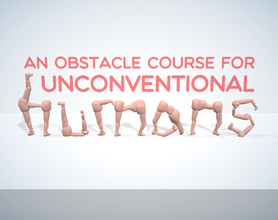 An Obstacle Course For Unconventional Humans Game Cover