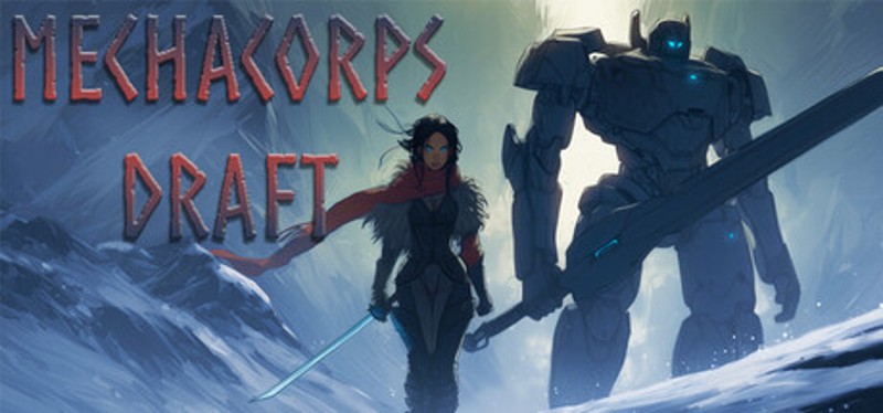 MechaCorps Draft Image