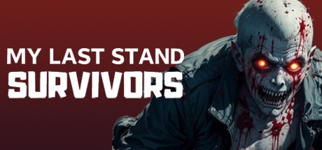 Games like My Last Stand: Survivors