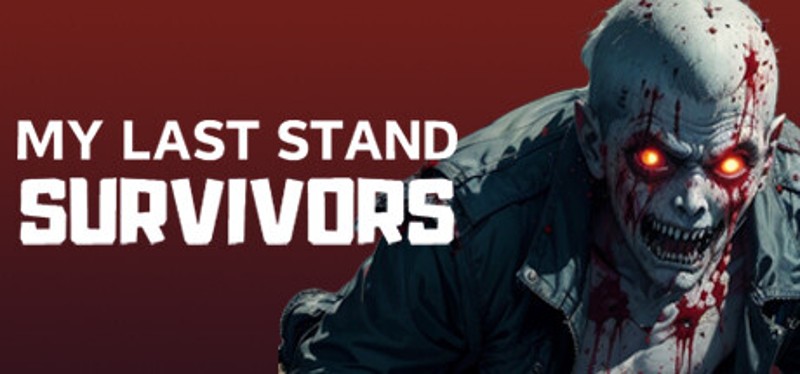 My Last Stand: Survivors Image