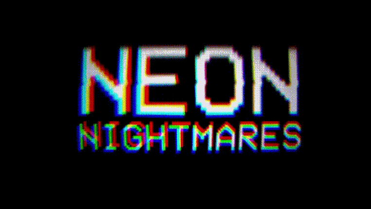 NEON NIGHTMARES Image