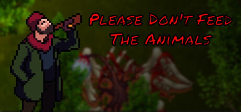 Please Don't Feed The Animals Image