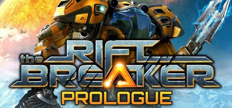 Games like The Riftbreaker: Prologue