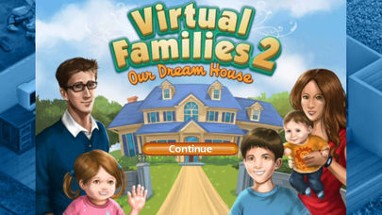 Virtual Families 2: Our Dream House Image