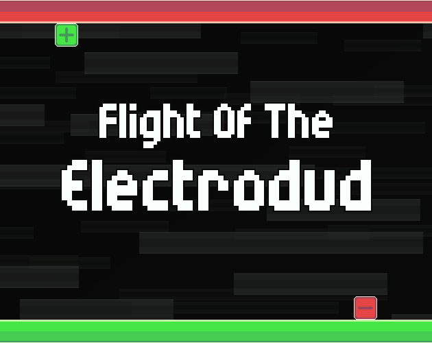 Games like Flight Of The Electrodud