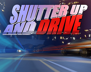 Games like SHUTTER UP AND DRIVE