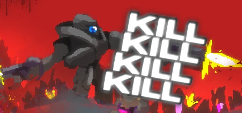 KILL KILL KILL KILL Game Cover