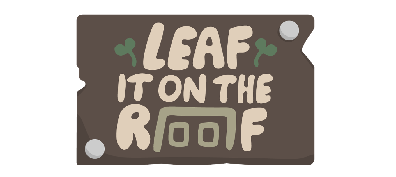 Games like Leaf it on the Roof