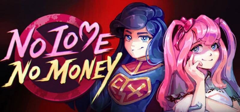 No Love No Money Image