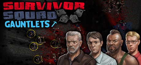 Games like Survivor Squad: Gauntlets