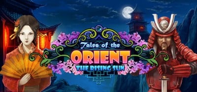 Tales of the Orient: The Rising Sun Image