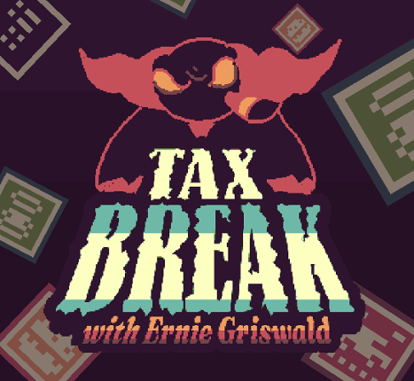 Tax Break with Ernie Griswald! [Palette Lock  2] Image