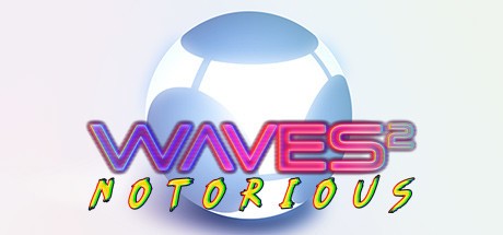 Games like Waves 2: Notorious