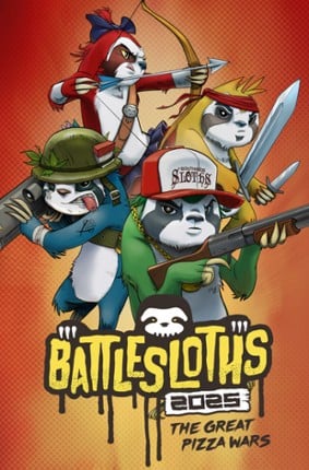 Battlesloths 2025: The Great Pizza Wars Image