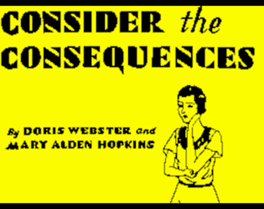 Consider the Consequences! Game Cover