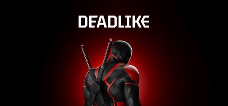 Games like Deadlike
