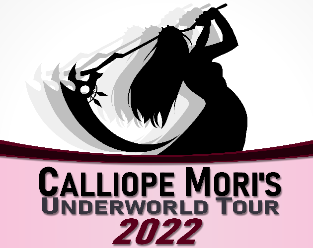 Games like Calliope Mori's Underworld Tour 2022