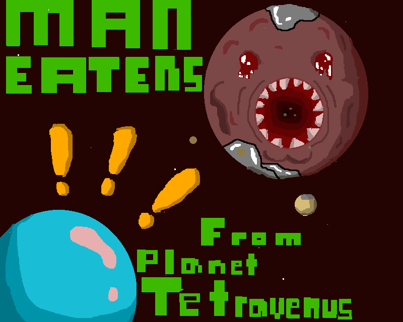 Games like Man Eaters from Planet Tetravenus