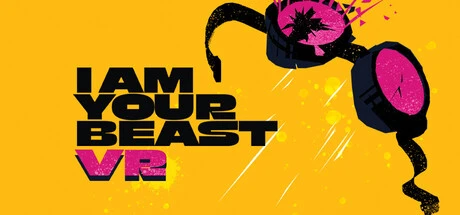 Games like I AM YOUR BEAST VR