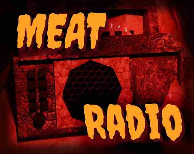 Games like Meat Radio