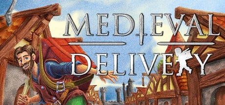 Games like Medieval Delivery