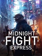 Midnight Fight Express Image