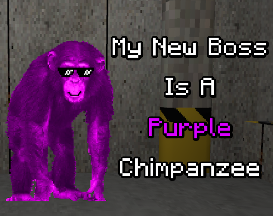 My New Boss Is A Purple Chimpanzee Game Cover