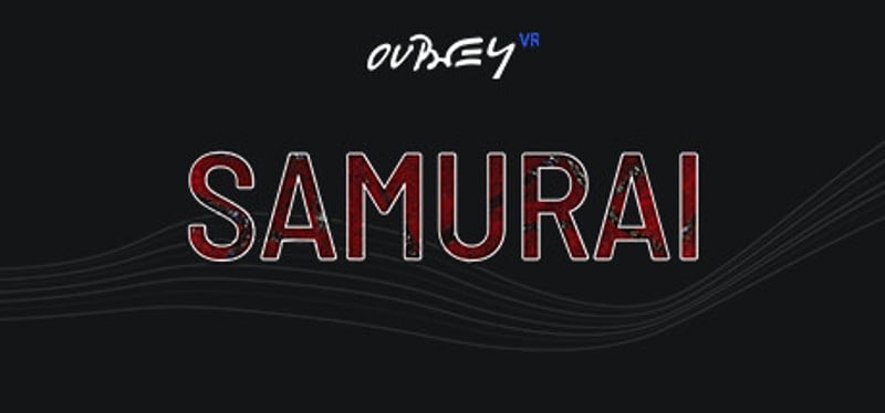 OUBEY VR - Samurai Game Cover