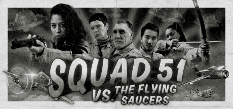 Squad 51 vs. the Flying Saucers Image