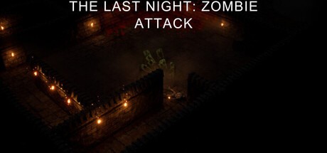 Games like The Last Night:Zombie Attack