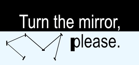 Games like Turn the mirror, please.
