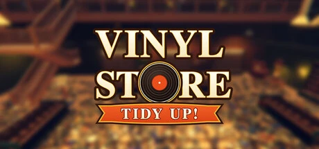 Games like Vinyl Store: Tidy Up!