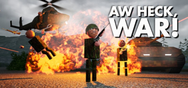 Aw Heck, WAR! Image
