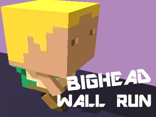 Games like BIG HEAD WALL RUN