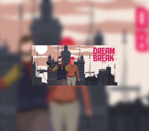 DreamBreak Image