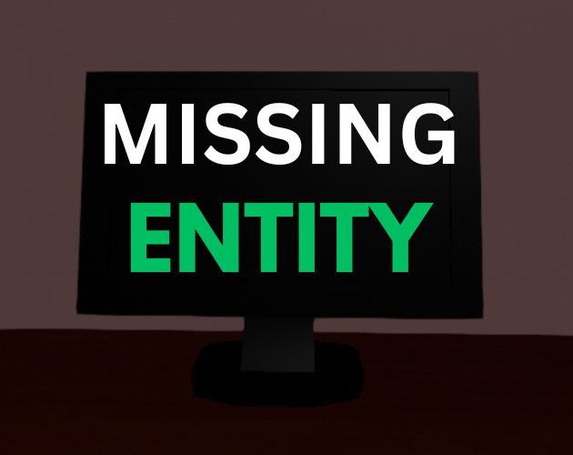 Games like Missing Entity