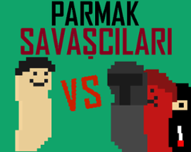 Parmak Savaşçıları Image